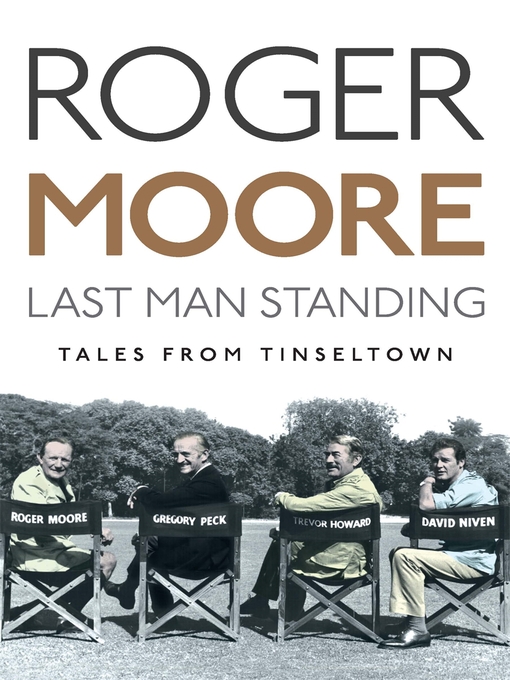 Title details for Last Man Standing by Roger Moore - Available